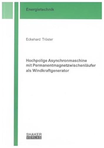 9783832293321: Hochpolige Asynchronmaschine mit Permanentmagnetzwischenlufer als Windkraftgenerator