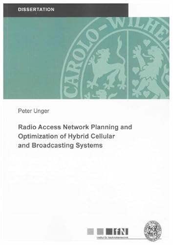 9783832293352: Radio Access Network Planning and Optimization of Hybrid Cellular and Broadcasting Systems