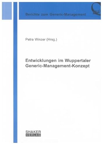 9783832293567: Entwicklungen im Wuppertaler Generic-Management-Konzept