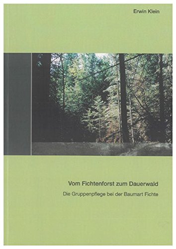 Imagen de archivo de Vom Fichtenforst zum Dauerwald -Language: german a la venta por GreatBookPrices