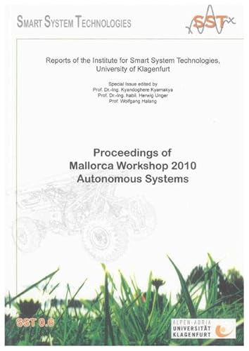 9783832295141: Proceedings of Mallorca Workshop 2010 - Autonomous Systems (Smart System Technologies)