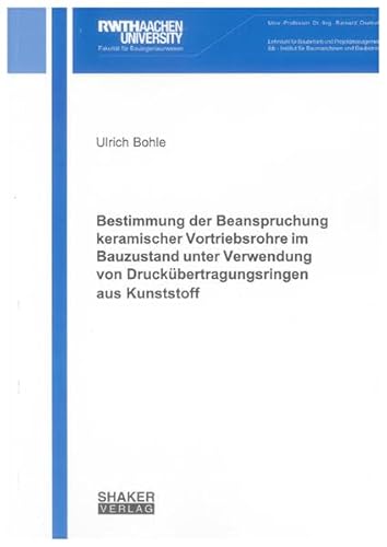 9783832297435: Bestimmung der Beanspruchung keramischer Vortriebsrohre im Bauzustand unter Verwendung von Druckbertragungsringen aus Kunststoff