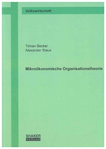 Stock image for Mikrokonomische Organisationstheorie for sale by Buchpark
