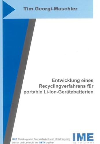 9783832299538: Entwicklung eines Recyclingverfahrens fr portable Li-Ion-Gertebatterien