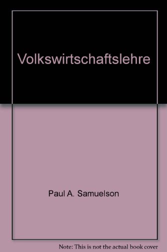 Volkswirtschaftslehre (9783832304157) by Unknown Author