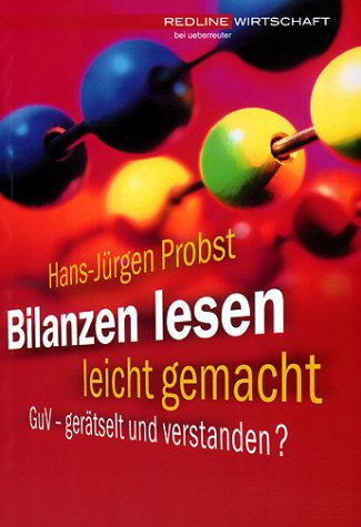 Imagen de archivo de Bilanzen lesen leicht gemacht. GuV - Gertselt und verstanden? a la venta por medimops