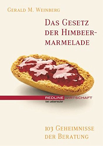 Beispielbild fr Das Gesetz der Himbeer-Marmelade - 103 Geheimnisse der Beratung zum Verkauf von medimops