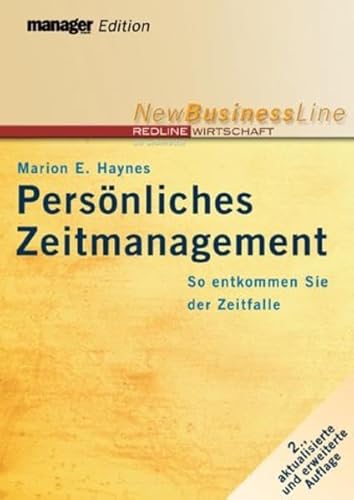 Stock image for Persnliches Zeitmanagement. So entkommen Sie der Zeitfalle (New Business Line) for sale by medimops