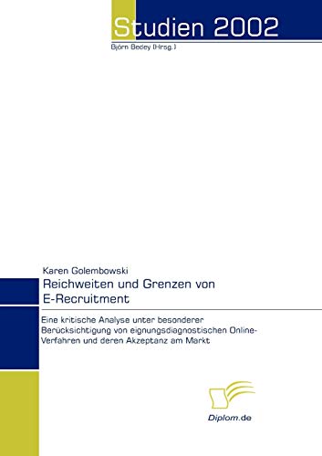 Beispielbild fr Reichweiten und Grenzen von e-Recruitment:Eine kritische Analyse unter besonderer Berucksichtigung von eignungsdiagnostischen Online-Verfahren und der zum Verkauf von Chiron Media