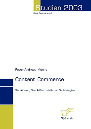 9783832479145: Content Commerce: Strukturen, Geschftsmodelle und Technologien