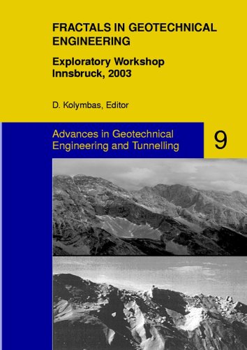 9783832505837: Fractals in Geotechnical Engineering: Exploratory Workshop, Innsbruck, 2003: 9 (Advances in Geotechnical Engineering and Tunneling)