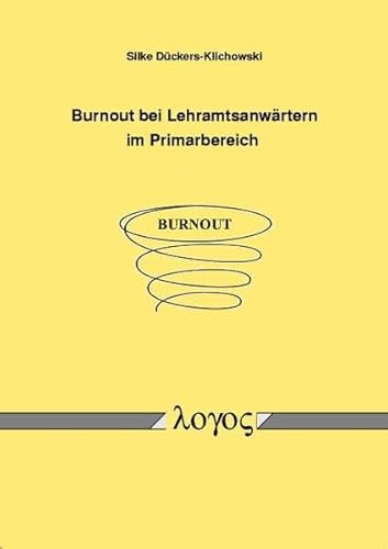 Beispielbild fr Burnout bei Lehramtsanwrtern im Primarbereich zum Verkauf von medimops