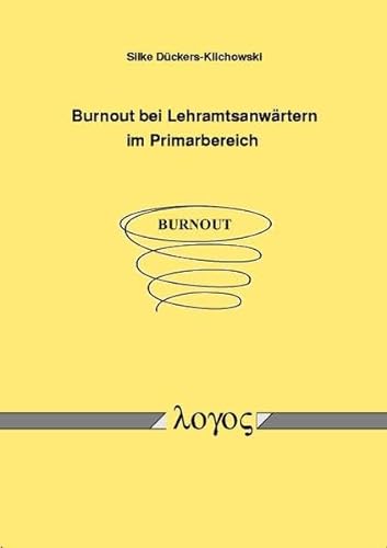 Stock image for Burnout bei Lehramtsanwrtern im Primarbereich for sale by medimops