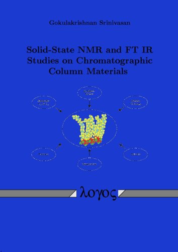 Stock image for Solid-State NMR and FT IR Studies on Chromatographic Column Materials [Soft Cover ] for sale by booksXpress