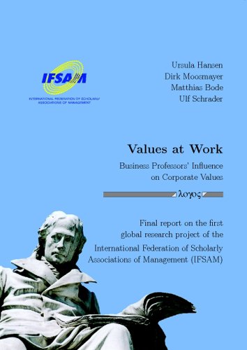Stock image for Values at Work -- Business Professors' Influence on Corporate Values for sale by ISD LLC