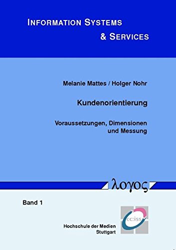 Stock image for Kundenorientierung: Voraussetzungen, Dimensionen und Messung for sale by medimops