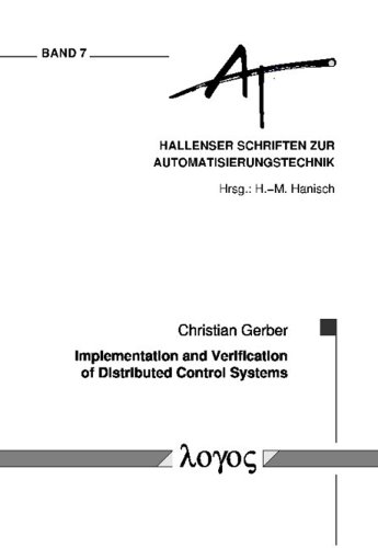 Stock image for Implementation and Verification of Distributed Control Systems (Hallenser Schriften zur Automatisierungstechnik, Band 7) for sale by medimops
