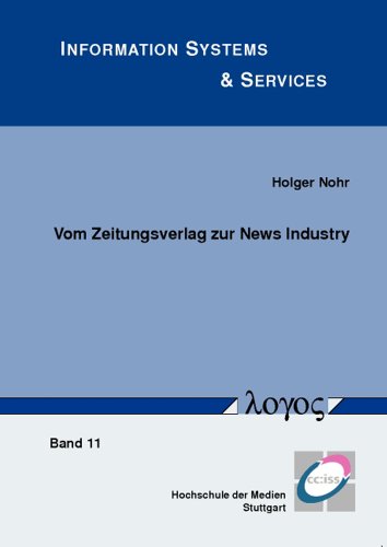 Stock image for Vom Zeitungsverlag zur News Industry for sale by ISD LLC