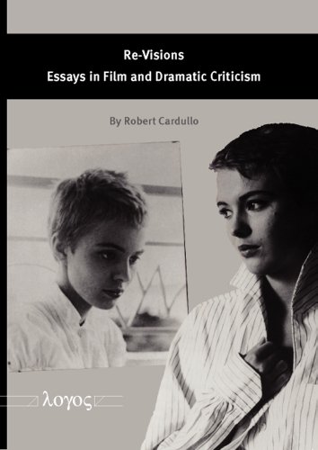 Stock image for Re-Visions: Essays in Film and Dramatic Criticism for sale by Midtown Scholar Bookstore
