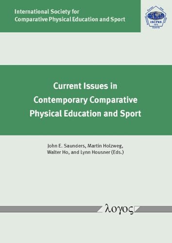 Stock image for Current Issues in Contemporary Comparative Physical Education and Sport for sale by ISD LLC