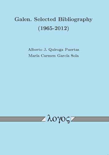 Imagen de archivo de Galen. Selected Bibliography (1965-2012) [Soft Cover ] a la venta por booksXpress