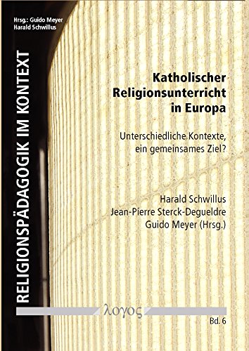 Stock image for Katholischer Religionsunterricht in Europa for sale by ISD LLC