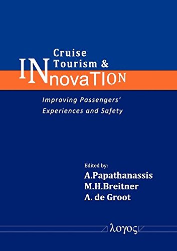 Stock image for Cruise Tourism & Innovation: Improving passengers? experiences and safety for sale by Kennys Bookshop and Art Galleries Ltd.