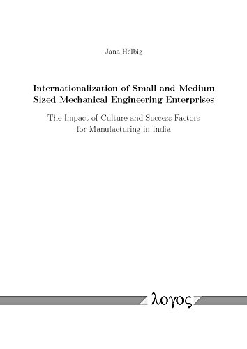 9783832537623: Internationalization of Small and Medium Sized Mechanical Engineering Enterprises: The Impact of Culture and Success Factors for Manufacturing in India