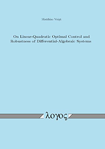 9783832541187: On Linear-Quadratic Optimal Control and Robustness of Differential-Algebraic Systems