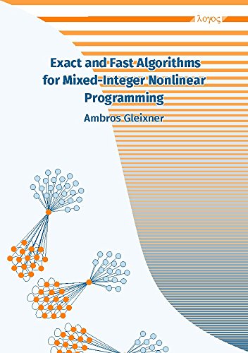 Imagen de archivo de Exact and Fast Algorithms for Mixed-Integer Nonlinear Programming a la venta por ISD LLC