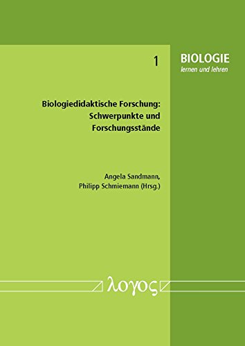 Beispielbild fr Biologiedidaktische Forschung: Schwerpunkte und Forschungsstnde (BIOLOGIE lernen und lehren) zum Verkauf von medimops