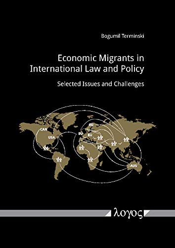 Stock image for Economic Migrants in International Law and Policy: Selected Issues and Challenges [Soft Cover ] for sale by booksXpress