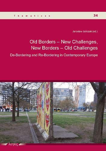 Beispielbild fr Old Borders -- New Challenges, New Borders -- Old Challenges zum Verkauf von ISD LLC
