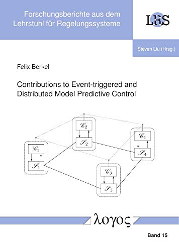Stock image for Contributions to Event-triggered and Distributed Model Predictive Control for sale by ISD LLC