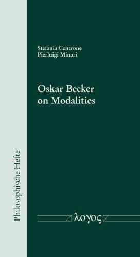 9783832550318: Oskar Becker on Modalities: 10 (Philosophische Hefte)