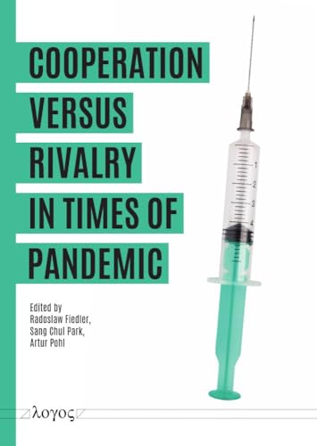 Stock image for Cooperation versus rivalry in times of pandemic for sale by ISD LLC