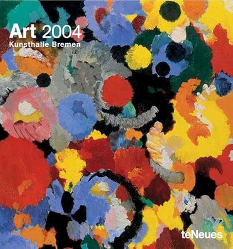 Art 2004 Calendar (9783832700591) by Unknown Author