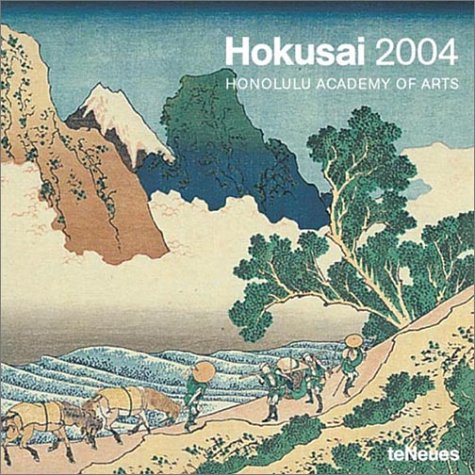 Hokusai 2004 Calendar: Cal 04 Hokusai Honolulu Academy of Arts (9783832701970) by [???]