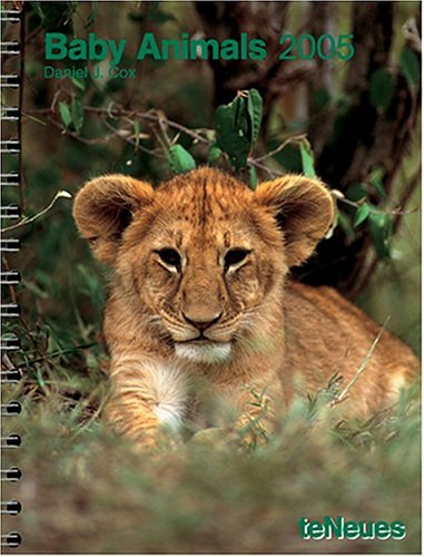 Baby Animals 2005 Calendar (9783832705978) by Cox, Daniel J.