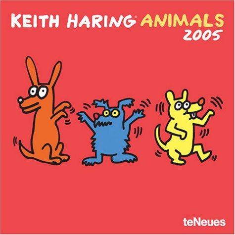 Animals 2005 Calendar (9783832706388) by Keith Haring