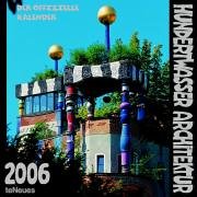 Stock image for Friedensreich Hundertwasser Architecture 2006 Calendar for sale by Ammareal