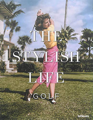 9783832732301: The stylish life golf