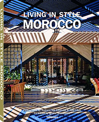 Stock image for Living in Style - Morocco. for sale by SKULIMA Wiss. Versandbuchhandlung