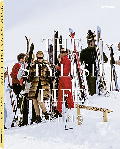 9783832732660: The stylish life: skiing. Ediz. illustrata