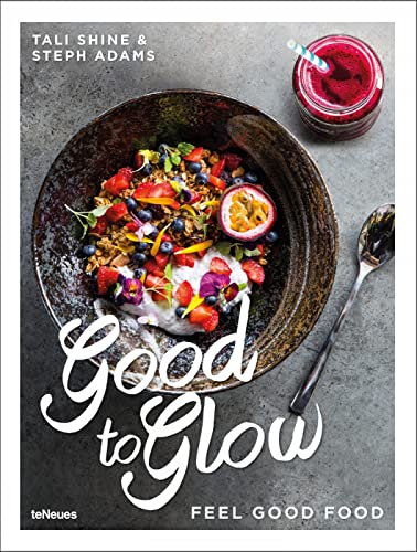 9783832733414: Good to Glow: Feel-Good Food