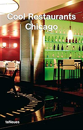 Stock image for Cool Restaurants Chicago for sale by Ergodebooks