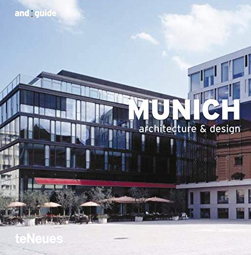 Stock image for Munich: Architecture & Design (And Guide) (English, German, French and Spanish Edition) for sale by Wonder Book