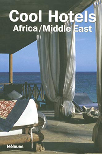 Stock image for Africa/Middle East (Cool Hotels): Africa/Middle East,  dition multilingue français-anglais-allemand-espagnol-italien (Cool Hotels S.) for sale by WorldofBooks