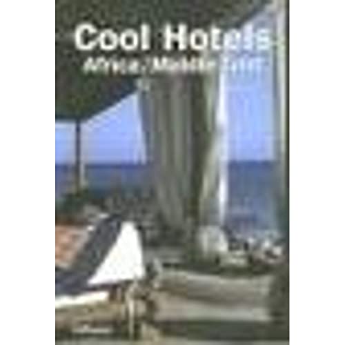 9783832790516: Cool Hotels: Africa/Middle East (English, German, French and Spanish Edition)