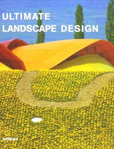 Imagen de archivo de Ultimate Landscape Design: Edition franais-anglais-allemand-espagnol-italien a la venta por Ammareal